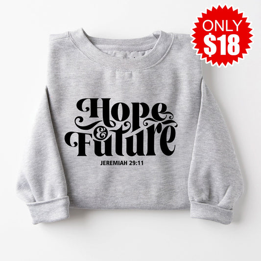 Hope and Future Crewneck Sweatshirt - Heather Grey
