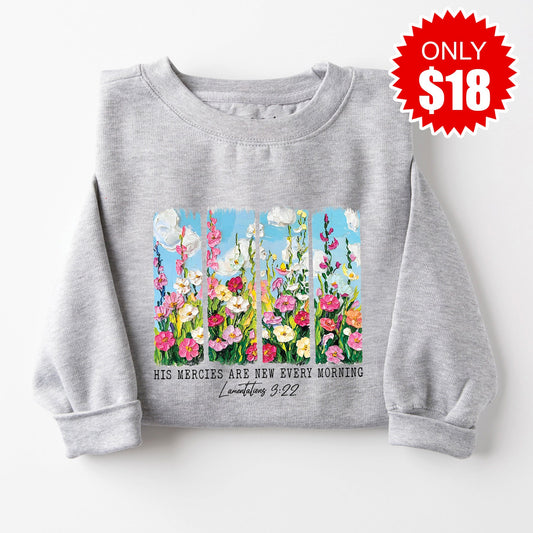 His Mercies are New Sweatshirt - Heather Grey - 18
