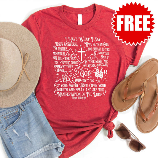 I Have What I Say Tee - Heather Scarlet - 0