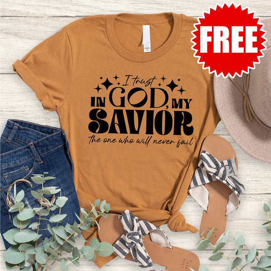 I Trust In My God Tee - Heather Toast - FREE
