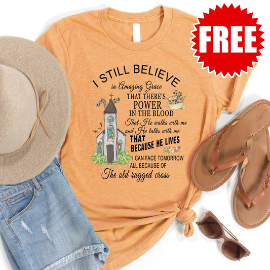 I Still Believe Tee - Heather Apricot - FREE
