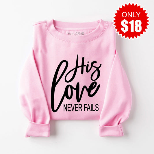 His Love Sweatshirt - Heather Bubble Gum - 18