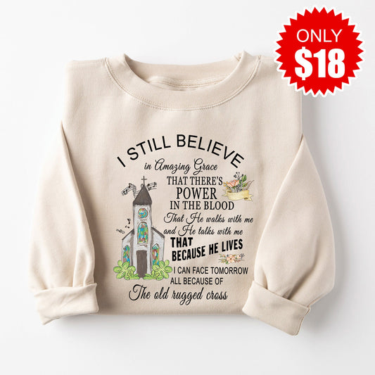 I Still Believe Sweatshirt - Heather Dust - 18