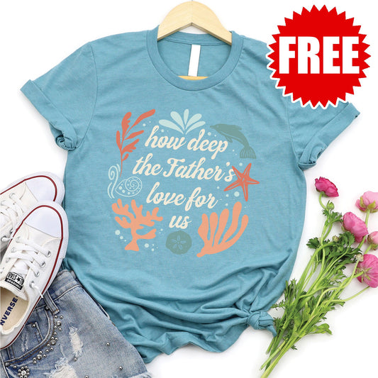 How Deep The Father's Love Tee - Heather Lagoon - FREE