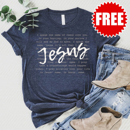 I Speak The Name of Jesus Tee - 0