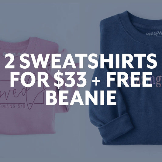 2 Sweatshirts for $33 + FREE Beanie