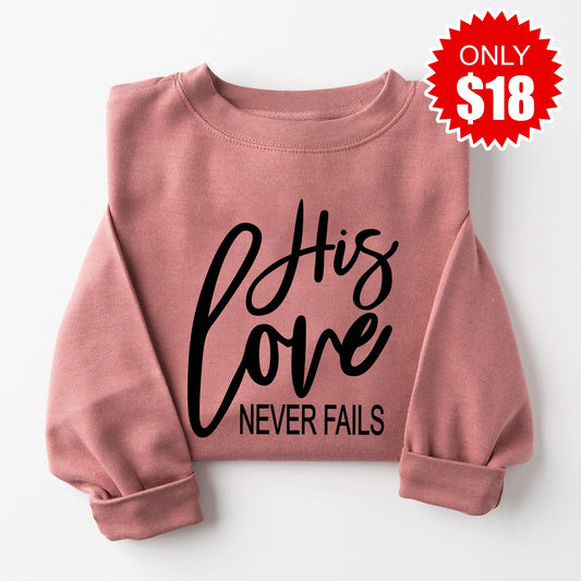 His Love Sweatshirt - Heather Mauve - 18
