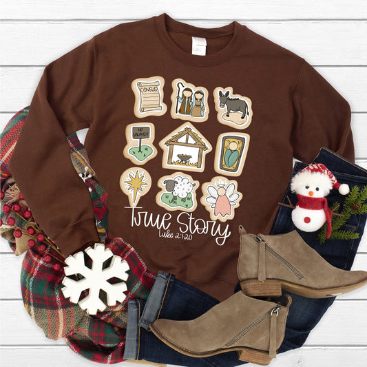 True Story Christmas Sweatshirt