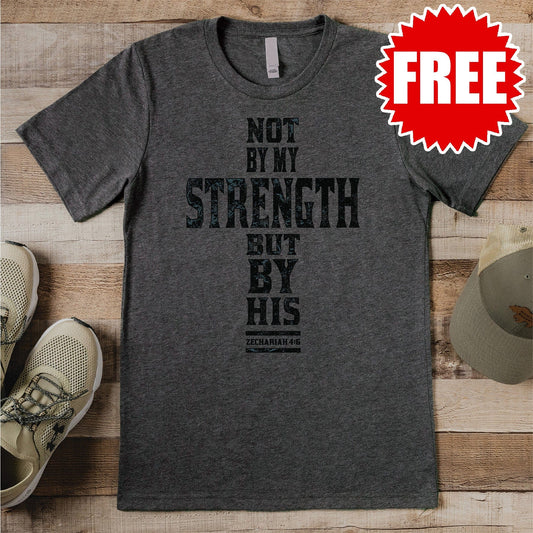 His Strength Men's Tee - 0