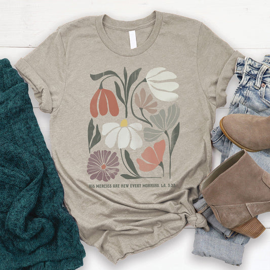 His Mercies are New Floral Tee