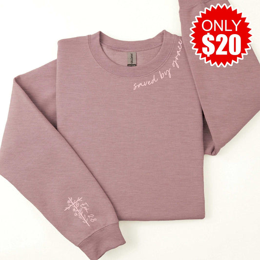 Embroidered Saved by Grace Sweatshirt - 20