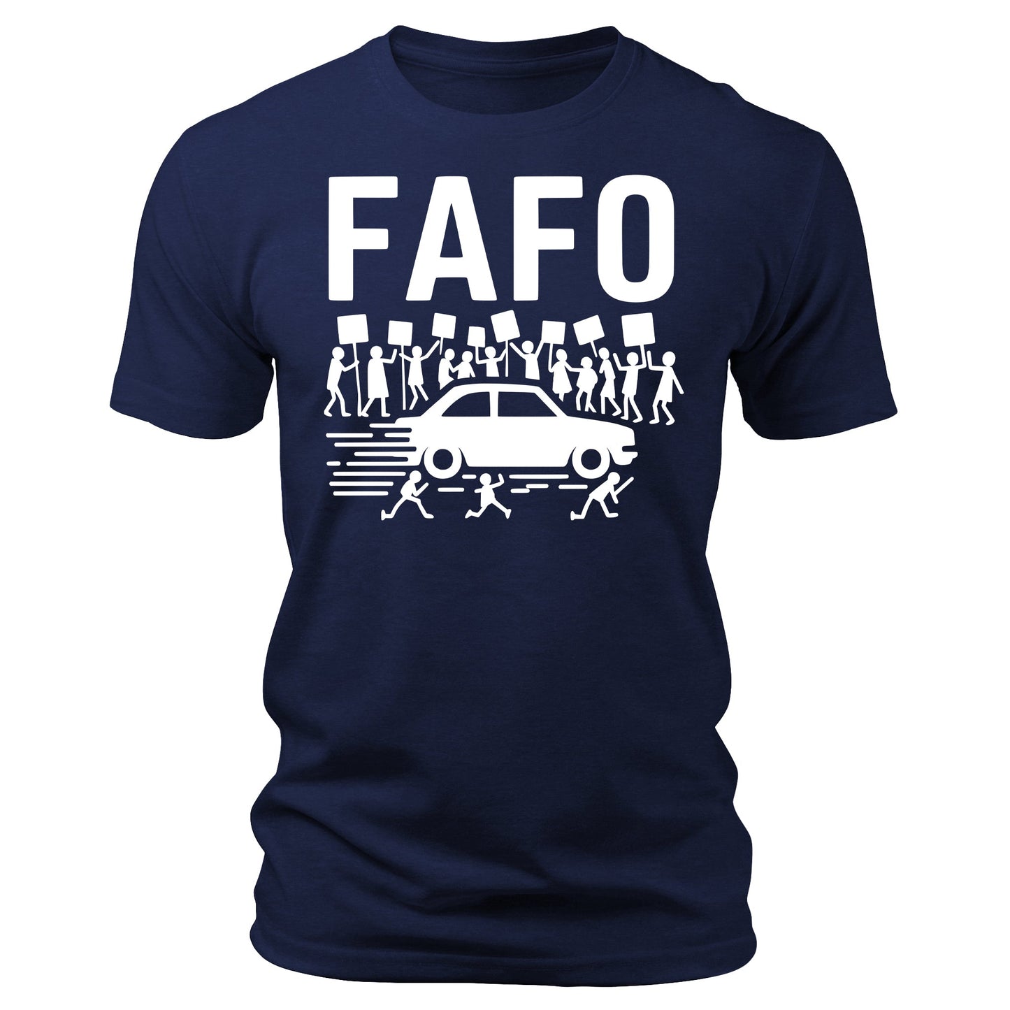 FAFO Protest Version Funny T-Shirt
