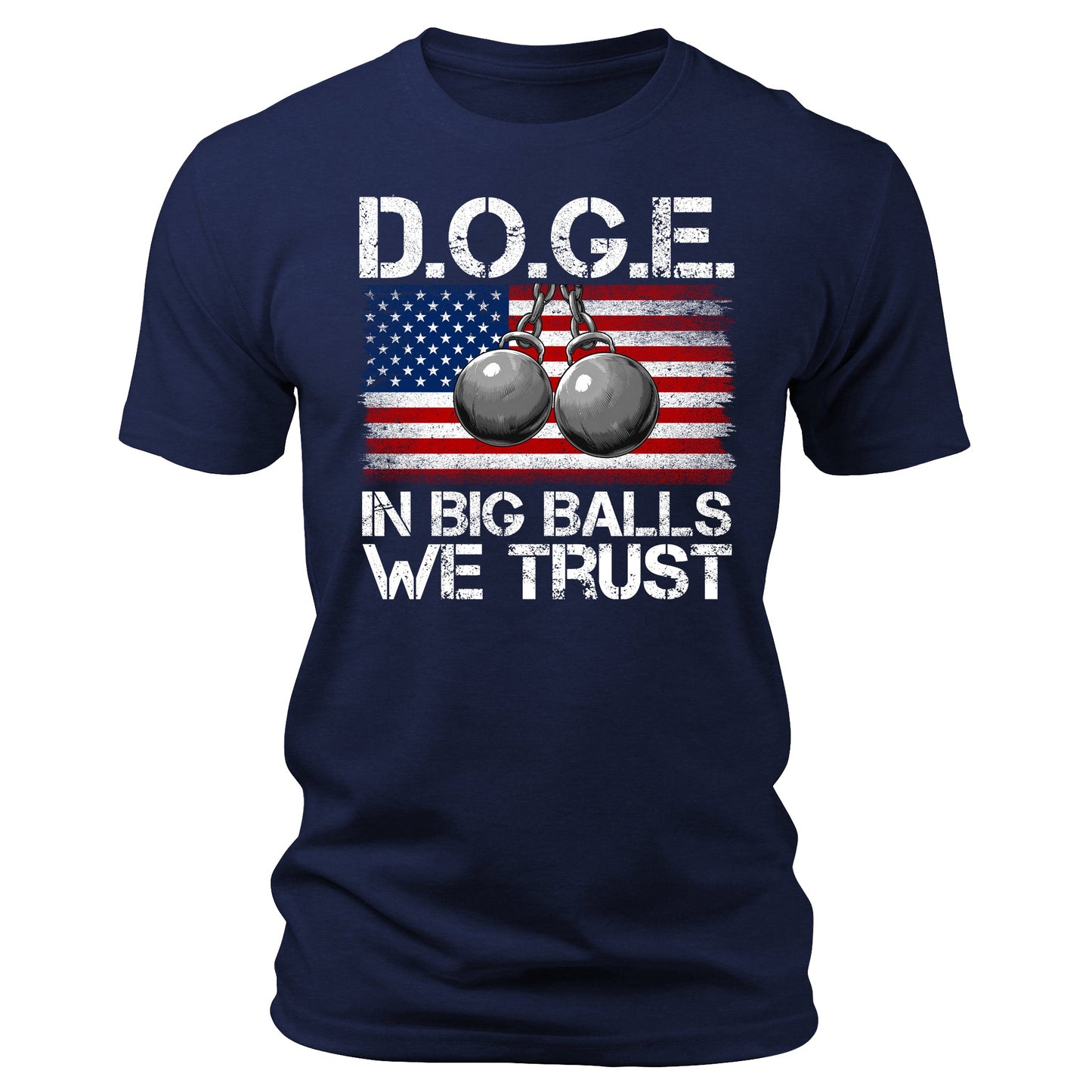 D.O.G.E. In Big Balls We Trust Funny T-Shirt