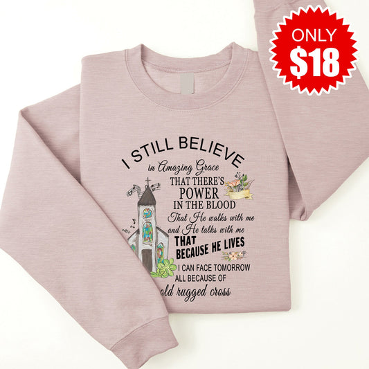I Still Believe Sweatshirt - Heather Pink Gravel - 18