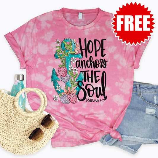 Hope Anchors the Soul Tee - Pink Peony Tie Dye - 0