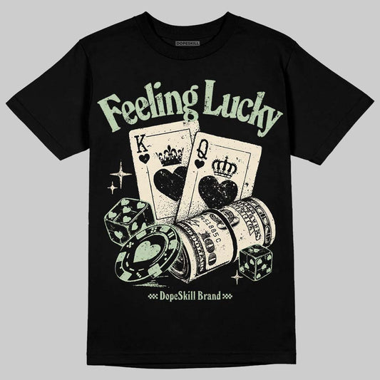 Seafoam 4s 2025 DopeSkill T-Shirt Feeling Lucky Graphic
