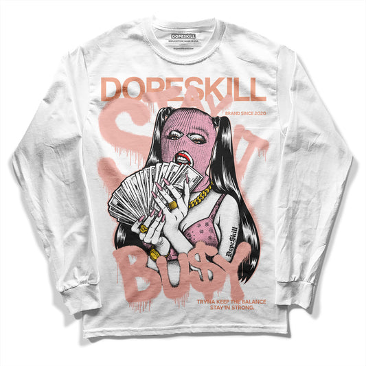 Legend Pink 11s DopeSkill Long Sleeve T-Shirt Stay It Busy Graphic