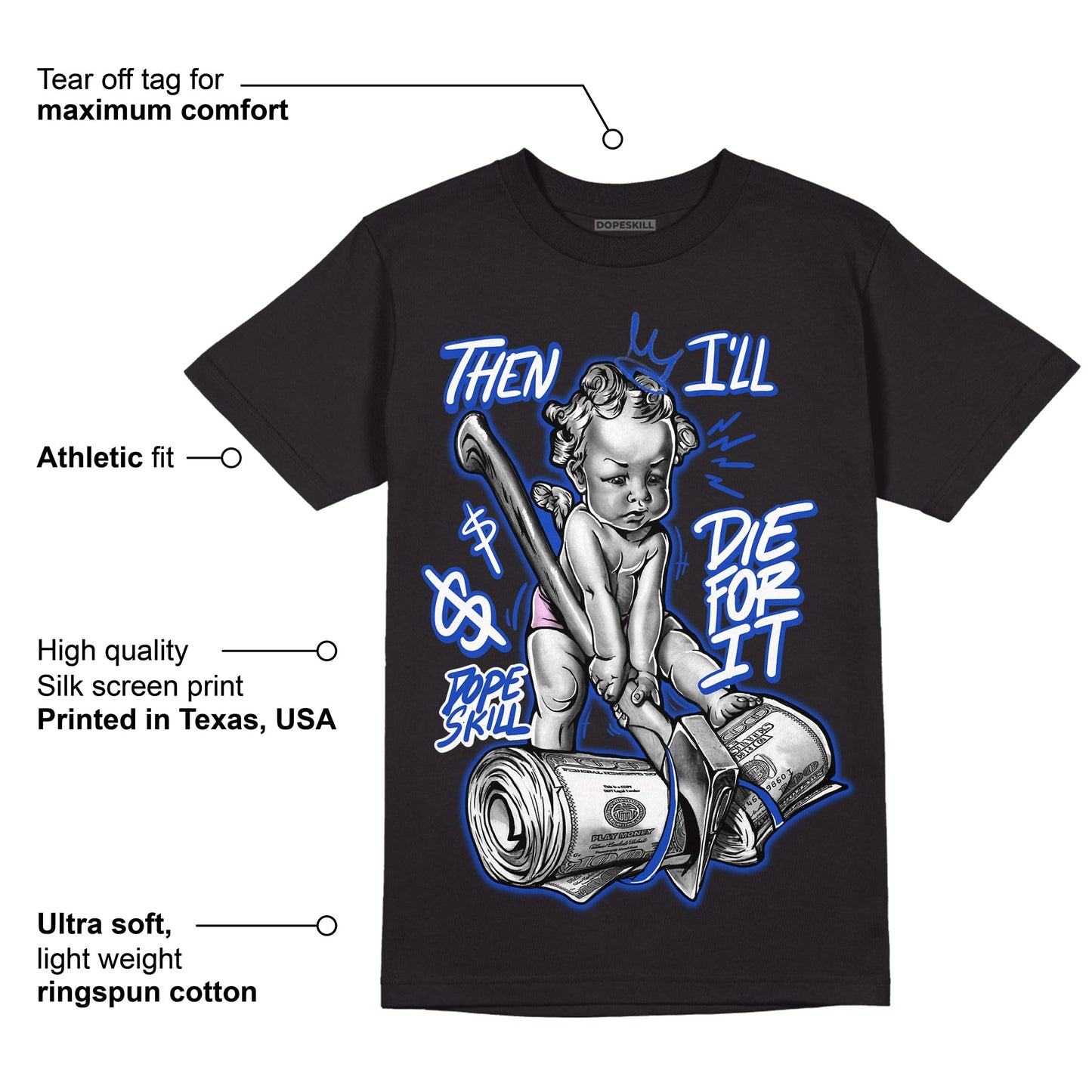 Hyper Royal 12s DopeSkill T-Shirt Then I'll Die For It Graphic