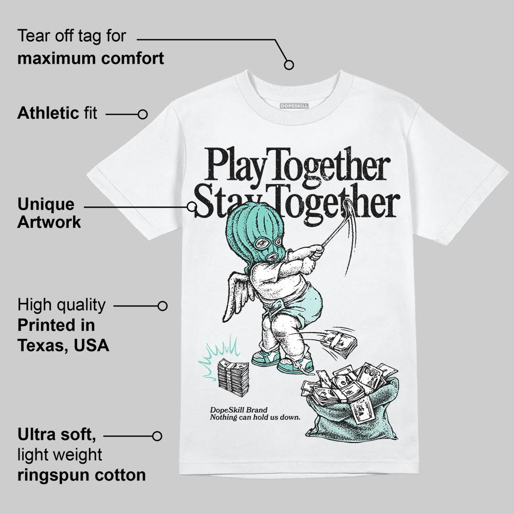 Igloo 11s DopeSkill T-Shirt Play together, Stay together Graphic