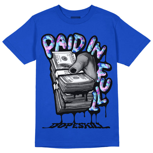 Hyper Royal 12s DopeSkill Hyper Royal T-shirt Paid In Full Graphic