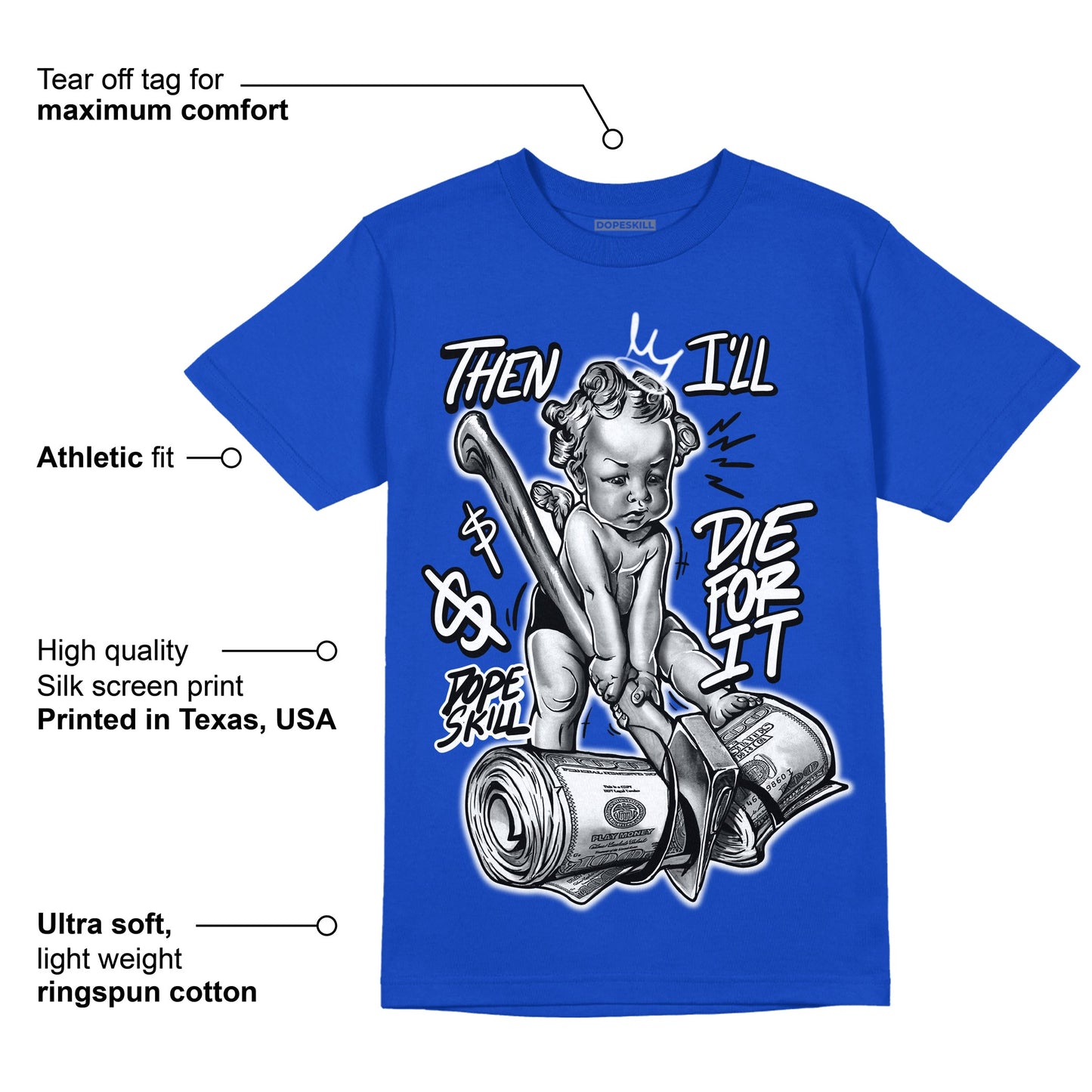 Hyper Royal 12s DopeSkill Hyper Royal T-shirt Then I'll Die For It Graphic