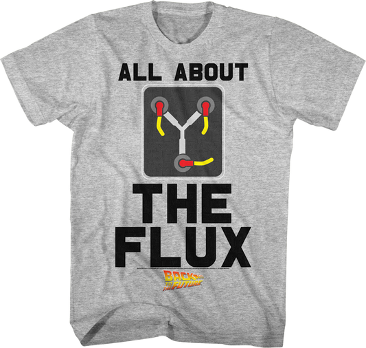 All About the Flux Back to the Future T-Shirt