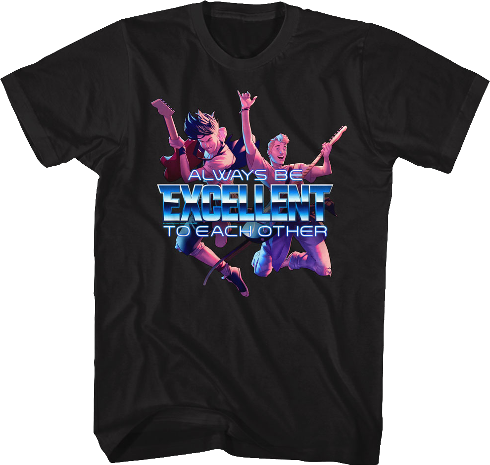 Always Be Excellent To Each Other Bill and Ted T-Shirt