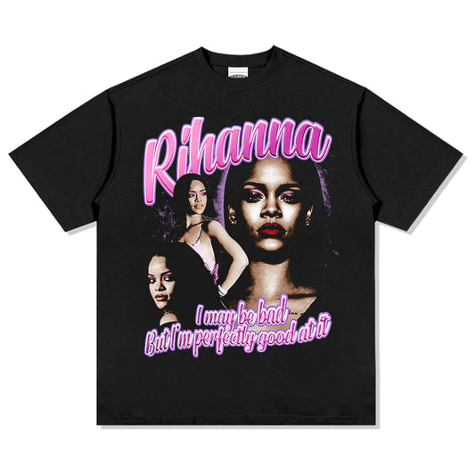 I may be bad but I'm perfectly good at it By Rihanna Tee