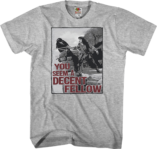 Decent Fellow Princess Bride Shirt