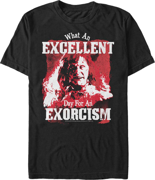 Excellent Day For An Exorcism Exorcist T-Shirt