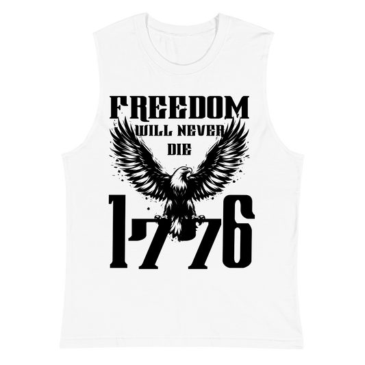 Freedom Will Never Die Sleeveless Shirt