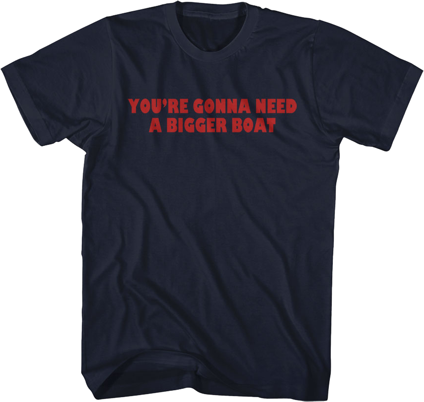 Front & Back You're Gonna Need A Bigger Boat Jaws T-Shirt