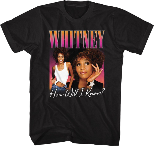 How Will I Know Whitney Houston T-Shirt