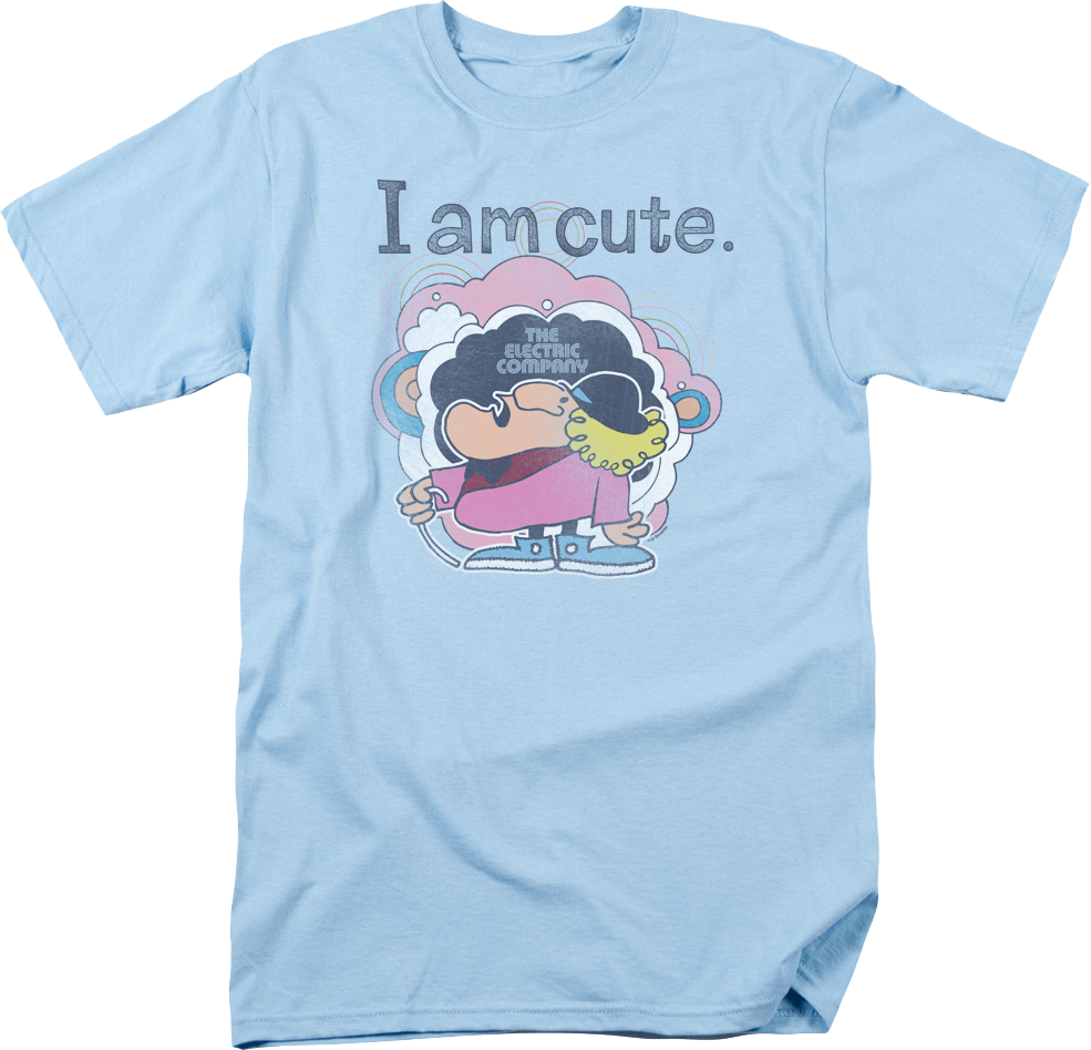 I Am Cute Electric Company T-Shirt