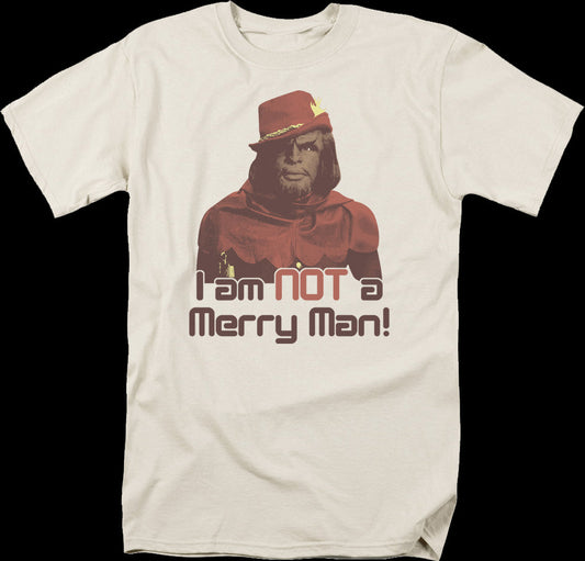 I Am Not A Merry Man Star Trek The Next Generation T-Shirt