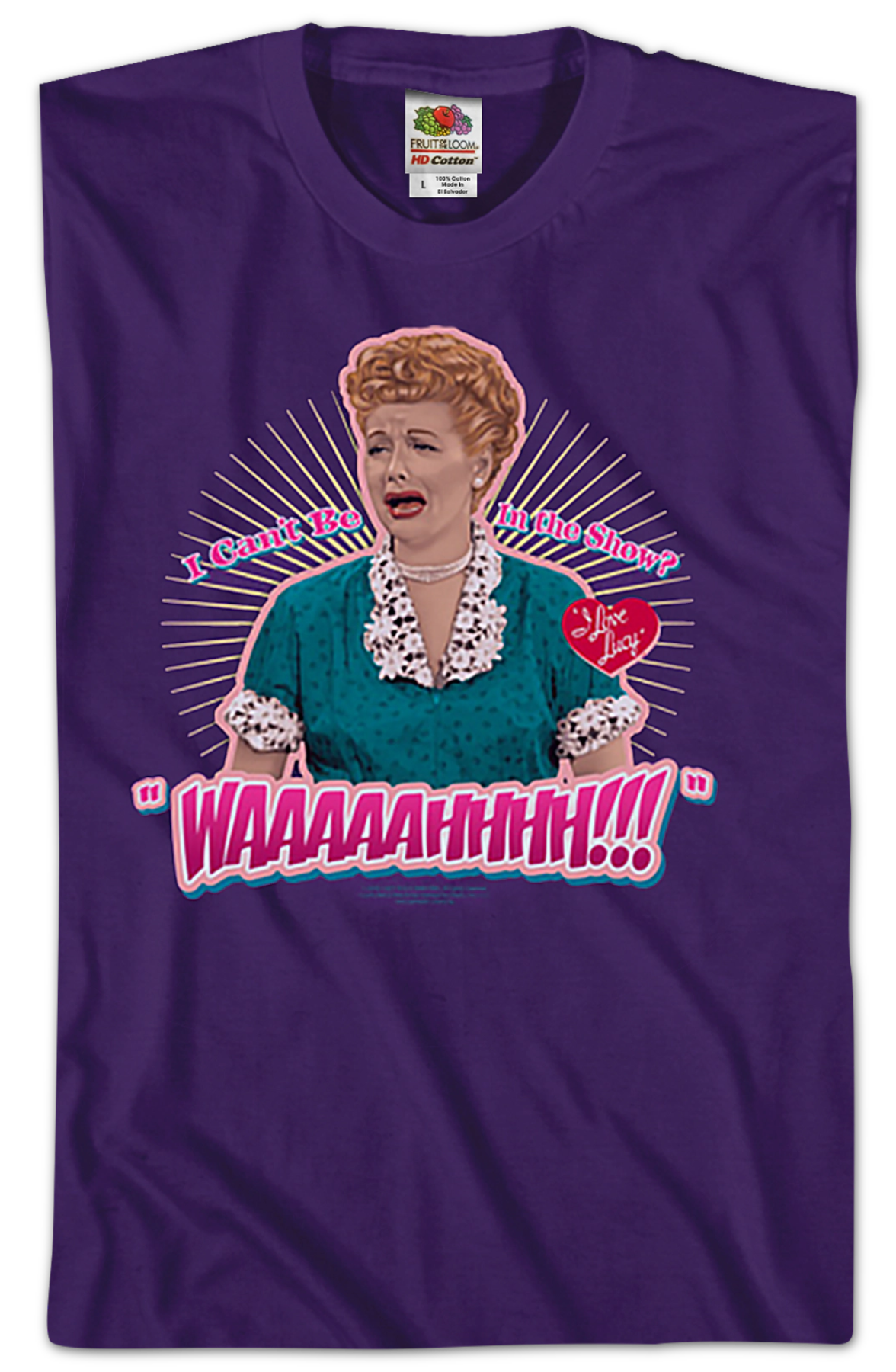 I Can't Be In The Show I Love Lucy T-Shirt