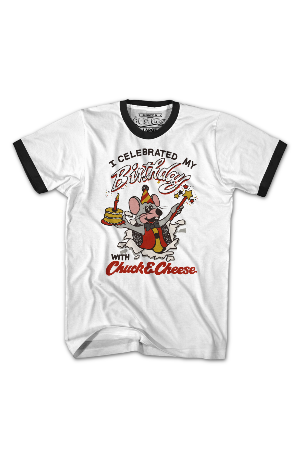 I Celebrated My Birthday With Chuck E. Cheese Ringer Shirt