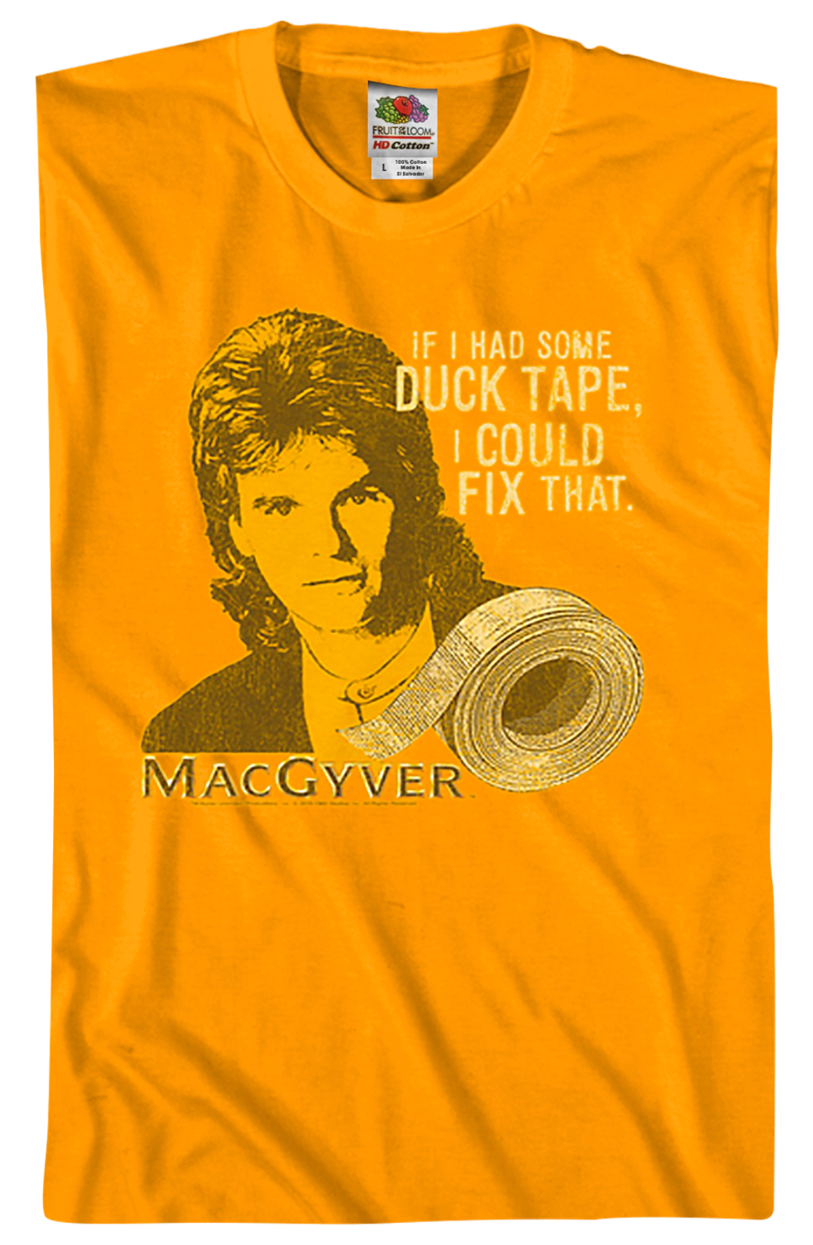 I Could Fix That MacGyver T-Shirt