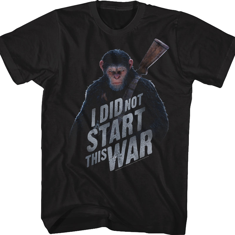 I Did Not Start This War Planet Of The Apes T-Shirt