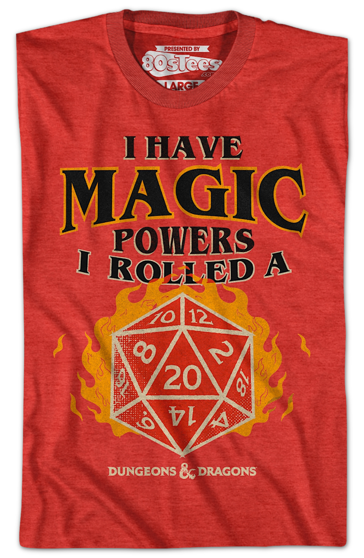 I Have Magic Powers Dungeons & Dragons T-Shirt