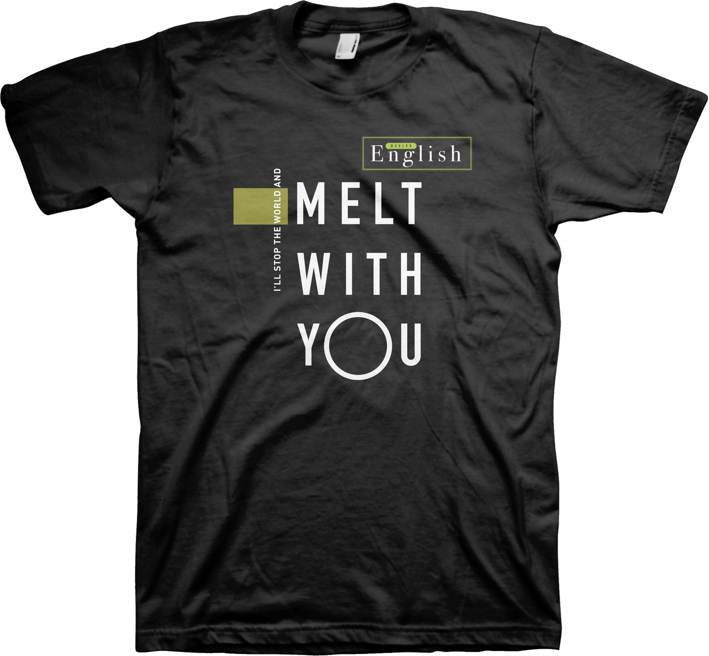 I Melt With You Modern English T-Shirt