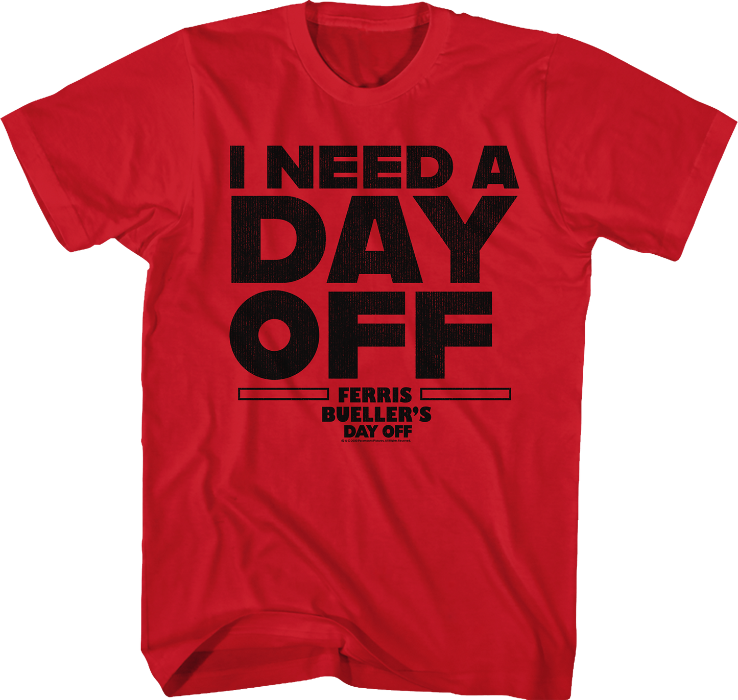 I Need A Day Off Ferris Bueller's Day Off T-Shirt