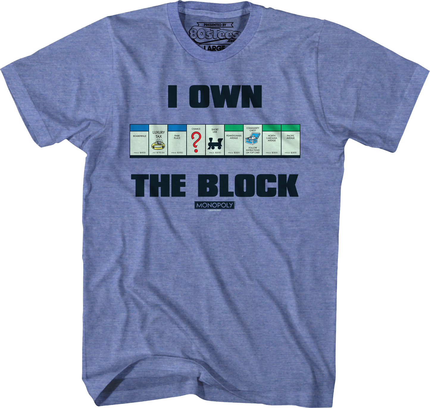I Own The Block Monopoly T-Shirt