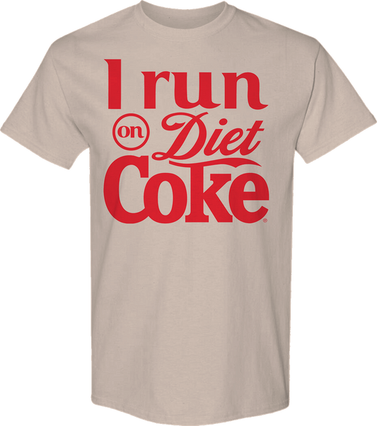 I Run On Diet Coke T-Shirt
