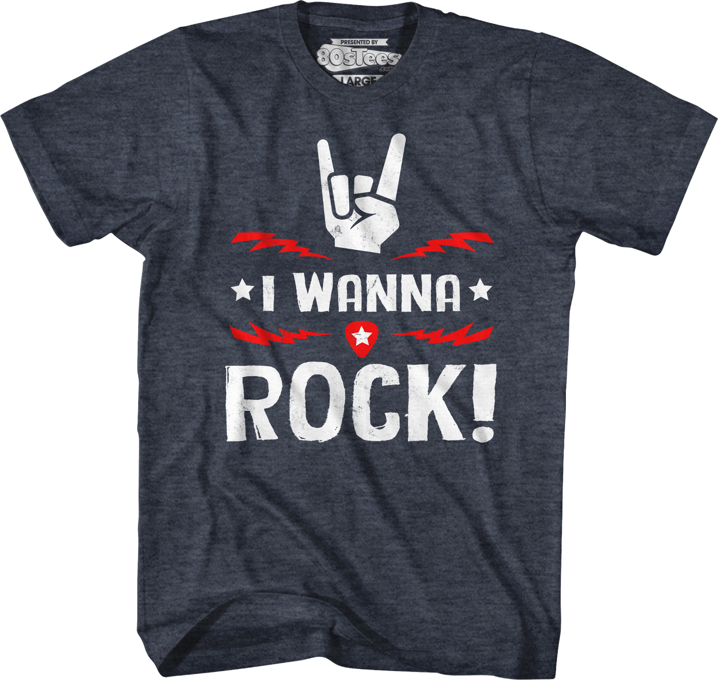 I Wanna Rock T-Shirt