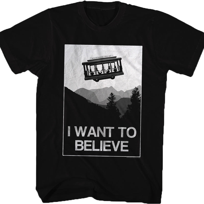 I Want To Believe Mr. Rogers T-Shirt