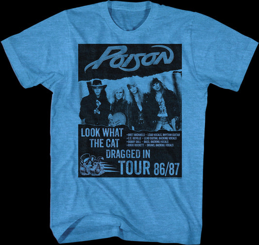 Look What The Cat Dragged In Tour Poison T-Shirt
