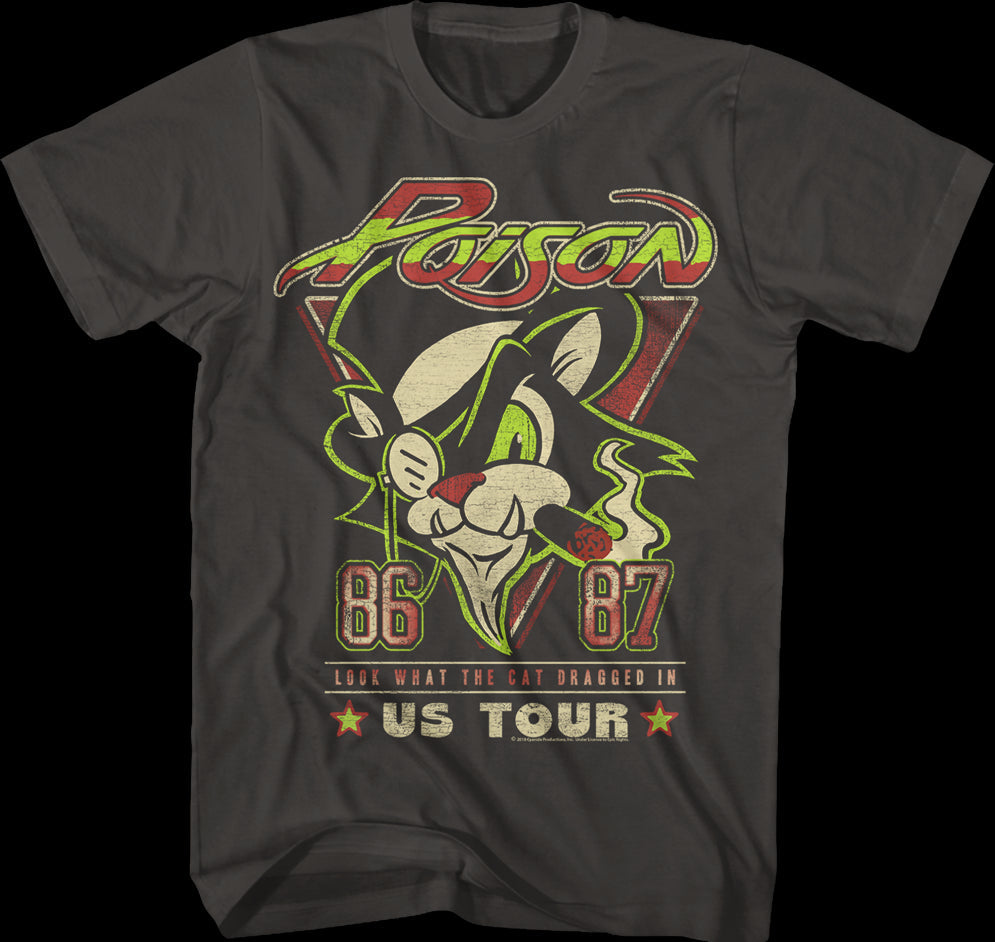 Look What The Cat Dragged In US Tour Poison T-Shirt