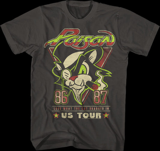 Look What The Cat Dragged In US Tour Poison T-Shirt