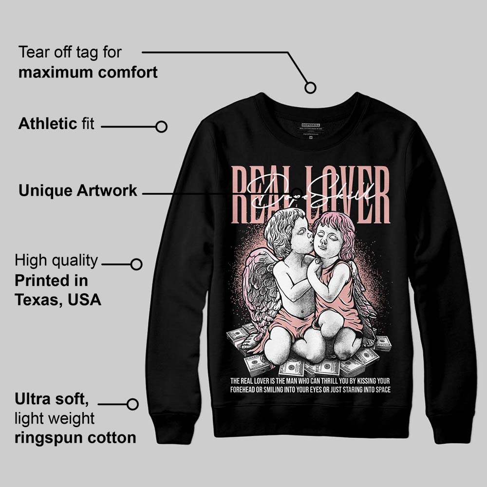 Rust Pink 1s 2025 DopeSkill Sweatshirt Real Lover Graphic